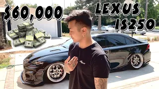 How I Spent $60,000 on a Lexus IS250