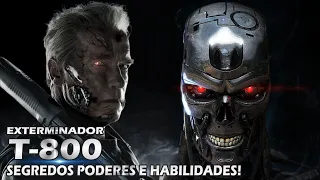 EXTERMINADOR T-800 PODERES E HABILIDADES! (exterminador do futuro destino sombrio)