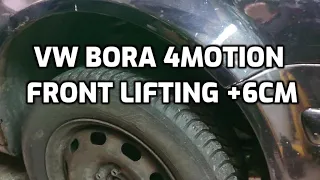 VW Bora 4motion front end lifting +6cm