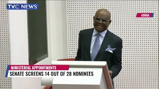 Senate Screens 16 Out Of 28 Ministerial Nominees