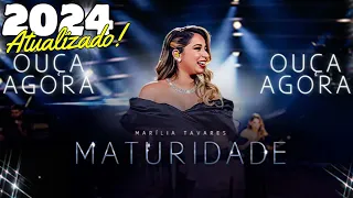 Marília Tavares 2024 - CD MATURIDADE EP 01 - REPERTORIO ATUALIZADO