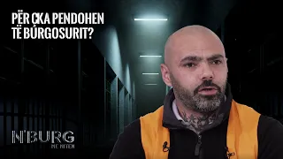 N'burg me Nitën | Për çka pendohen të burgosurit?