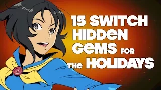 Top 15 Nintendo Switch Hidden Gems - Holiday '17 Edition