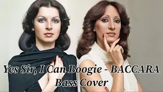 Yes Sir, I Can Boogie - Baccara - Bass cover with tabs