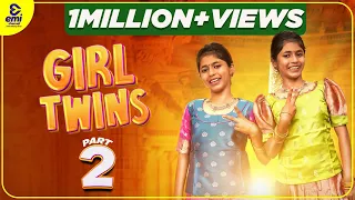 Girl Twins | Part 2 | EMI | (Check Description👇)