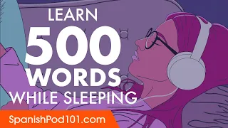 Spanish Conversation: Learn while you Sleep with 500 words