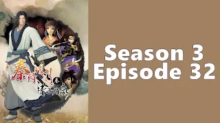 Qin's Moon S3 Episode 32 English Subtitles