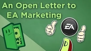 An Open Letter to EA Marketing - Why EA's Controversial Ads Harm the Industry - Extra Credits