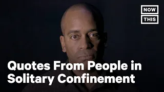 Broadway Actors Read Messages From People in Solitary Confinement | NowThis