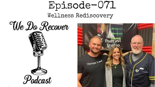 EP 071   Wellness Rediscovery with Kelsey Olsen