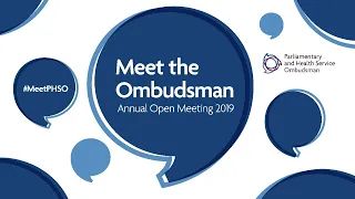 Meet the Ombudsman: Annual Open Meeting 2019 Manchester