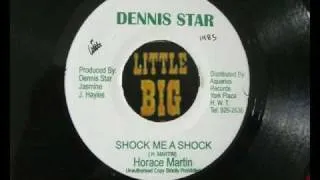 HORACE MARTIN SHOCK ME A SHOCK