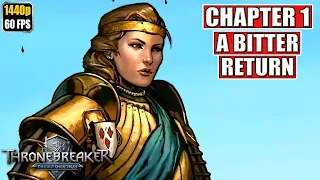 Thronebreaker The Witcher Tales [Chapter 1 - A Bitter Return] Gameplay Walkthrough [Full Game]