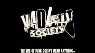 Violent Society - The Rise of Punk Doesn't Mean Anything - Full Album