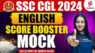 SSC CGL English Mock Test 2024 | SSC Score Booster Englis Mock Paper | SSC English By Ananya Ma'am