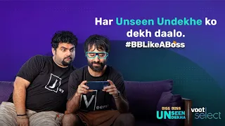 Watch Unseen Undekha Clips! | Bigg Boss Like A Boss | Voot Select