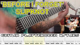 ‘Before I Forget’ by Slipknot Guitar Playthrough (Chris Zoupa)