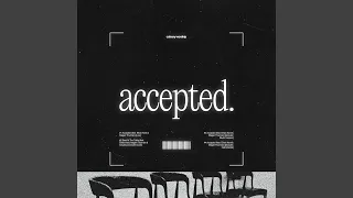 Accepted (feat. Ethan Kent & Magen Thurman) (Live)