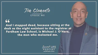 Secret Life Ep #45 Jim Clemente: From Child Sex Abuse Victim to FBI Profiler