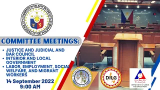 CA COMMITTEE MEETINGS ON JJBC, DILG, DOLE, CAUCUS AND PLENARY SESSION (09/14/22)