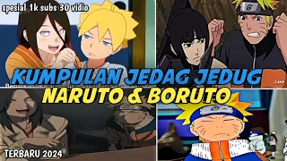 Kumpulan Jedag Jedug Naruto & Boruto lucu dan Viral Terbaru Tahun 2024 part 13😎