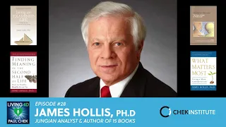 Episode 28 - James Hollis: Myths that Live Us!
