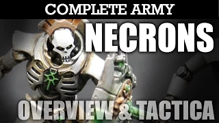 NECRONS Complete Army Overview 2, Tactica & Battle Plan! Warhammer 40K Army Showcase