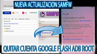 FRP TOOL PARA QUITAR CUENTA GOOGLE SAMFW ACTUALIZACION FLASH ROOT ADB SAMSUNG LG XIAOMI ANDROID