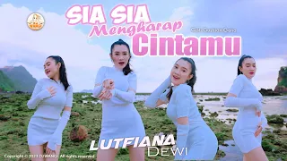 Dj Sia Sia Mengharap CIntamu (Tidakkah kau rasakan getaran cinta yang telah kuberikan) Lutfiana Dewi