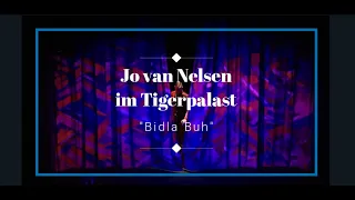 Jo van Nelsen im Tigerpalast: "Bidla Buh" (Georg Kreisler)