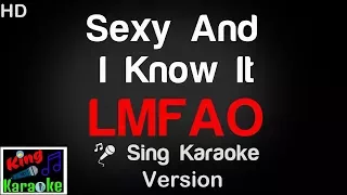 🎤 LMFAO - Sexy And I Know It (Karaoke Version) - King Of Karaoke