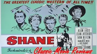 Classic Movie Reviews: Shane (1953)