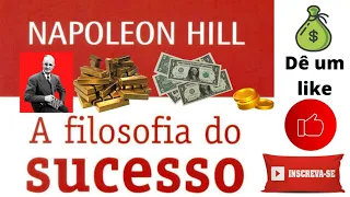 A filosofia do sucesso - Napoleon Hill - Audiobook completo voz humana