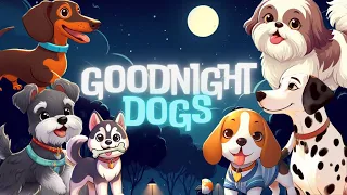 Goodnight Dogs🐶🌙Relaxing Bedtime Stories and Soothing Lullabies for Little Ones