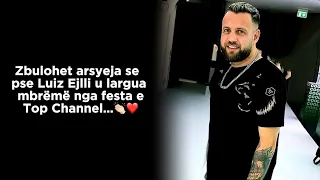 Zbulohet arsyeja se pse Luiz Ejlli u largua mbrëmë nga festa e Top Channel…👏🏻❤️