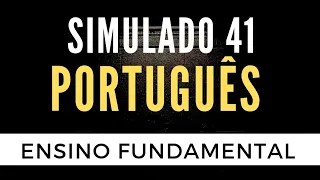 Português para Concursos - Simulado 41 - Ensino Fundamental