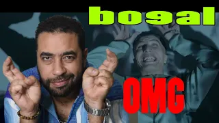 Bo9al - OMG reaction