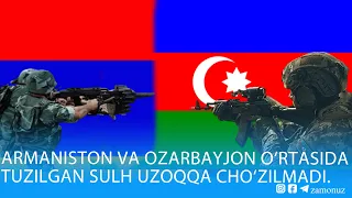 Armaniston va Ozarbayjon o‘rtasida tuzilgan sulh uzoqqa cho‘zilmadi.