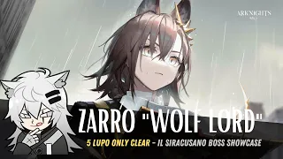 Il Siracusano: IS-10 5 Lupo Clear - Boss Showcase | Arknights Strategy