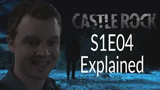 Castle Rock S1E04 Explained