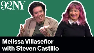 Melissa Villaseñor in Conversation with Steven Castillo