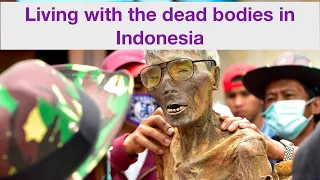 Living with the dead bodies in Indonesia | SK