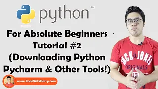 Downloading Python and Pycharm Installation | Python Tutorials For Absolute Beginners In Hindi #2