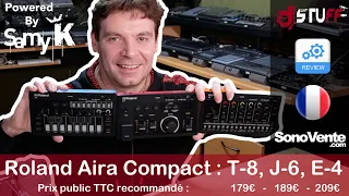 Présentation des 3 nouveaux Roland Aira Compact : T-8, J-6, E-4