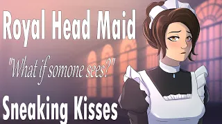 Sneaking Kisses with the Royal Head Maid [Forbidden Love] [Roleplay] [Soft Voice]