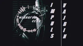 Impuls x Vajbin - Mikrofon Checka