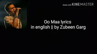 Oo Maa lyrics in english || Zubeen Garg