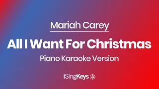 All I Want For Christmas - Mariah Carey - Slow Piano Karaoke Instrumental - Original Key