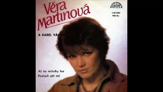 Věra Martinová - Až na vrcholky hor (23.3.1987)