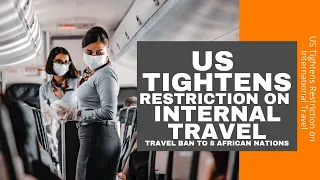 US Tightens Restriction on International Travel Again